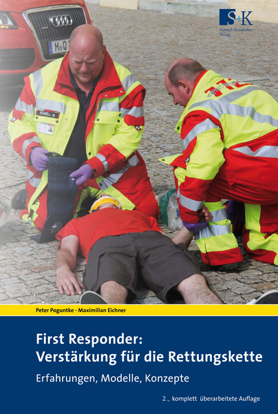 First Responder: Verstärkung für die Rettungskette - S+K Verlag für  Notfallmedizin